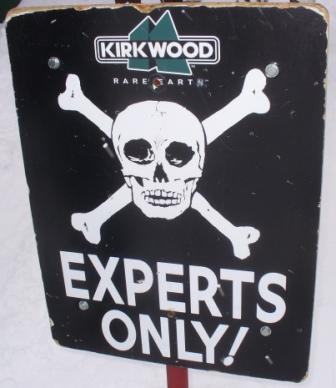 One of the most famous signs in California.  Kirkwood's The Wall Experts Only Sign will be seen again on Saturday.