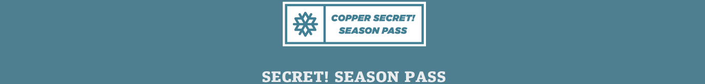 copper, season pass