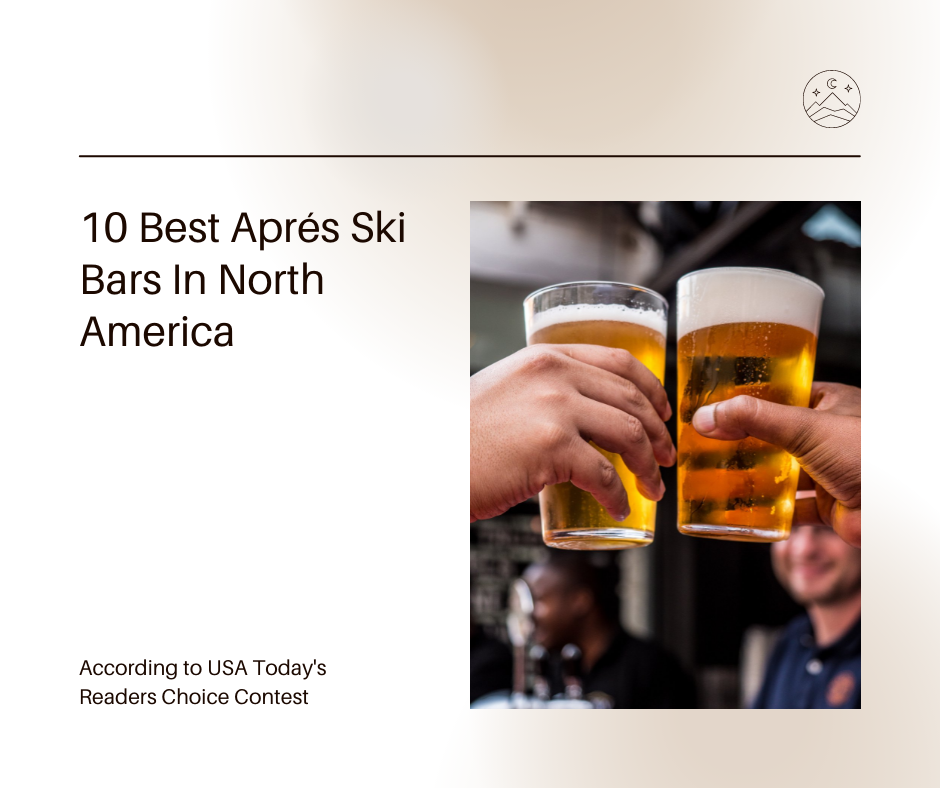 10 Best Aprés Ski Bars in North America