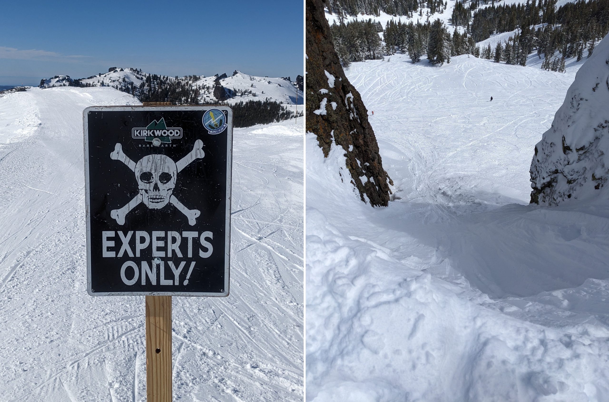 Once is Enough at Kirkwood. The Skull and Crossbones sign at Kirkwood.
